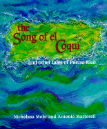 The Song of El Coqui: And Other Tales of Puerto Rico