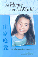 At Home in This World: A China Adoption Story