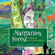 Margarito's Forest / El bosque de Don Margarito