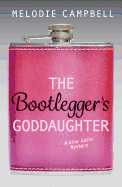 The Bootlegger's Goddaughter