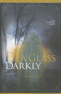 A Glass Darkly