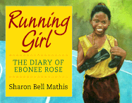 Running Girl: The Diary of Ebonee Rose