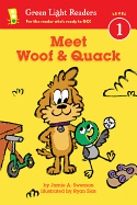 Meet Woof and Quack