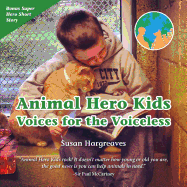 Animal Hero Kids: Voices for the Voiceless