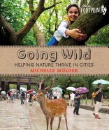 Going Wild: Helping Nature Thrive in Cities