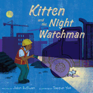 Kitten and the Night Watchman