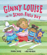 Ginny Louise and the School Field Day