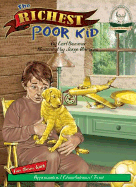 The Richest Poor Kid