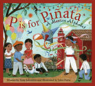 P is for Pinata: A Mexico Alphabet