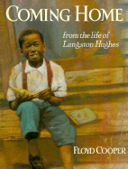 Coming Home: From the Life of Langston Hughes
