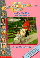 Mary Anne + 2 Many Babies