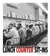Lunch Counter Sit-Ins: How Photographs Helped Foster Peaceful Civil Rights Protests