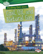 Finding Out about Coal, Oil, and Natural Gas