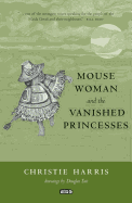 Mouse Woman and the Vanished Princesses