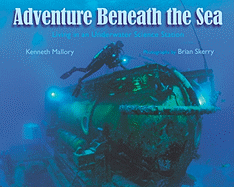 Adventure Beneath the Sea: Living in an Underwater Science Station