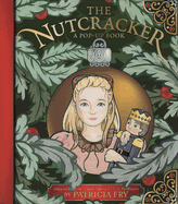 The Nutcracker: A Pop-Up Book