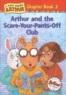 Arthur and the Scare-Your-Pants-Off-Club
