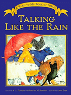 Talking Like the Rain: A Read-To-Me Book of Poems