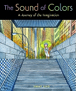 The Sound of Colors: A Journey of the Imagination