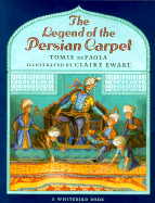 The Legend of the Persian Carpet