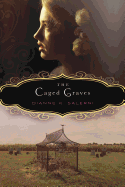 The Caged Graves