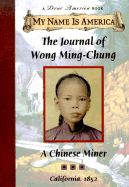 The Journal of Wong Ming-Chung: A Chinese Miner