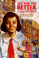 All for the Better: A Story of El Barrio