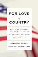 For Love of Country: What Our Veterans Can Teach Us about Citizenship, Heroism, and Sacrifice