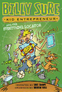 Billy Sure Kid Entrepreneur and the Everything Locator