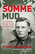Somme Mud: An Australian Teenager in the First World War