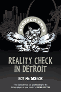 Reality Check in Detroit