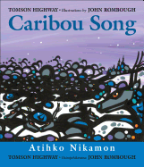 Caribou Song / Ateek Oonagamoon