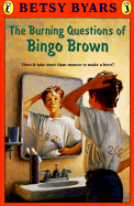 The Burning Questions of Bingo Brown