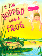 If You Hopped Like a Frog