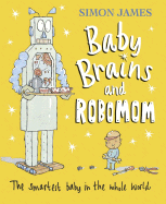 Baby Brains and Robomom