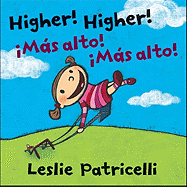 Higher! Higher! / !Más alto! !Más alto!