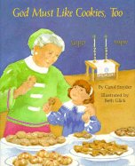God Must Like Cookies, Too
