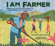 I Am Farmer: Growing an Environmental Movement in Cameroon
