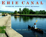 Erie Canal: Canoeing America's Great Waterway