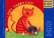 Hey, Tabby Cat!