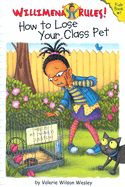 How to Lose Your Class Pet
