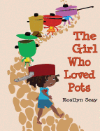 The Girl Who Loved Pots