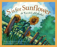 S is for Sunflower: A Kansas Alphabet