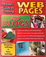Teen's Guide to Creating Web Pages and Blogs