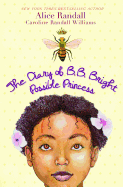 The Diary of B.B. Bright, Possible Princess