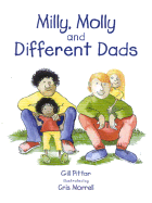 Milly, Molly and Different Dads