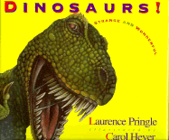 Dinosaurs!: Strange and Wonderful