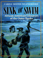Sink or Swim: African-American Lifesavers of the Outer Banks