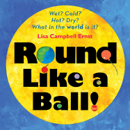 Round Like a Ball!