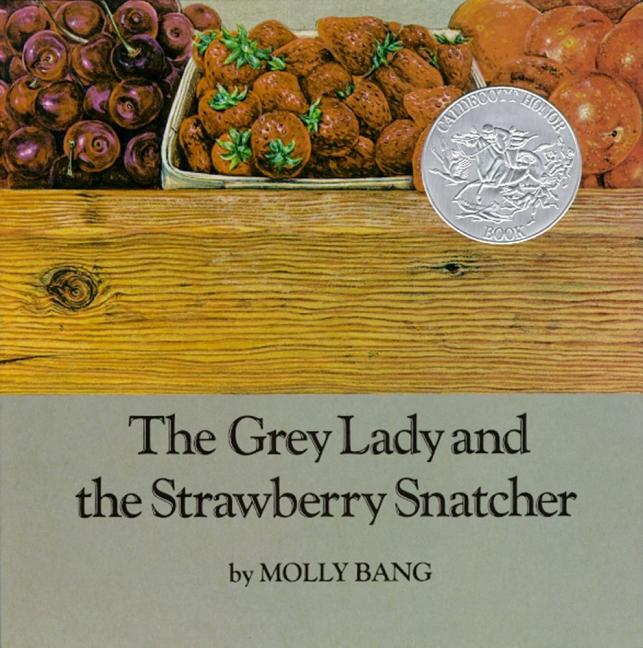 Grey Lady and the Strawberry Snatcher, The
